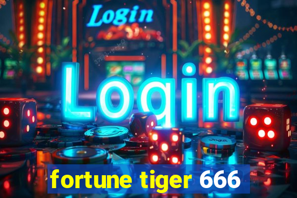 fortune tiger 666